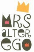 MRS ALTER EGO