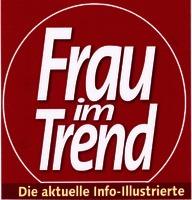 Frau im Trend Die aktuelle Info-Illustrierte