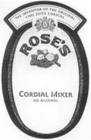 ROSE'S CORDIAL MIXER