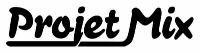 Projet Mix