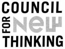COUNCIL FOR NEW THINKING