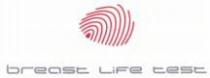BREAST LIFE TEST