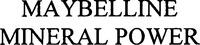 MAYBELLINE MINERAL POWER
