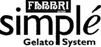 FABBRI 1905 simplé Gelato System