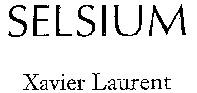 SELSIUM Xavier Laurent