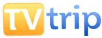 TV trip