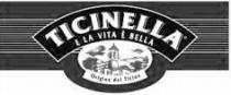 TICINELLA E LA VITA È BELLA Origine del Ticino