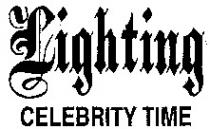 Lighting CELEBRITY TIME