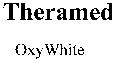 Theramed Oxy White