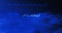 SLOW TV