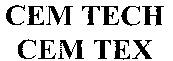 CEM TECH CEM TEX