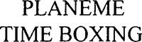 PLANEME TIME BOXING