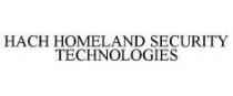 HACH HOMELAND SECURITY TECHNOLOGIES