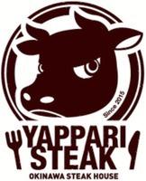 YAPPARI STEAK OKINAWA STEAK HOUSE Since 2015