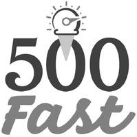 500 Fast
