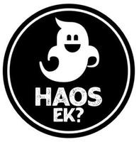 HAOS EK?