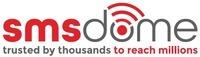 smsdome trusted by thousands to reach millions