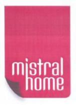 mistral home