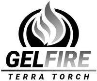 GELFIRE TERRA TORCH