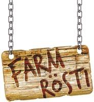 FARM RÖSTI