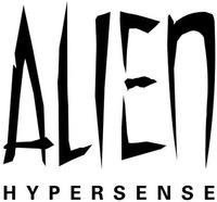 ALIEN HYPERSENSE