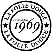LA FOLIE DOUCE Perchée depuis 1969 LA FOLIE DOUCE