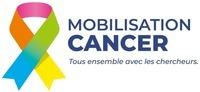 MOBILISATION CANCER Tous ensemble avec les chercheurs.