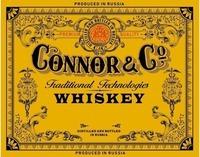 CONNOR & CO, PRODUCED IN RUSSIA, PREMIUM QUALITY, DISTILLED AND BOTTLED IN RUSSIA, Traditional Technologies, WHISKEY