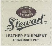 COMPANION FOR CAMPUS Stewart LEATHER EQUIPMENT ESTABLISHED 1975