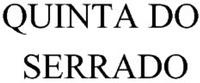 QUINTA DO SERRADO