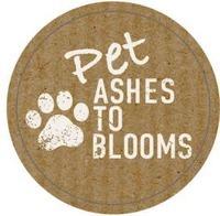 Pet ASHES TO BLOOMS