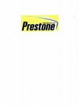 Prestone PIONEERING SINCE 1927