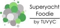 Superyacht Foodie by TUVYC