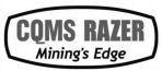 CQMS RAZER Mining's Edge