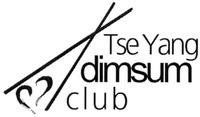 Tse Yang dimsum club