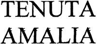 TENUTA AMALIA