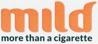 mild more than a cigarette