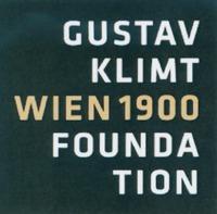 GUSTAV KLIMT WIEN 1900 FOUNDATION