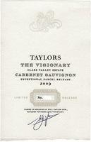 TAYLORS THE VISIONARY CLARE VALLEY ESTATE CABERNET SAUVIGNON EXCEPTIONAL PARCEL RELEASE 2009 LIMITED No. RELEASE NAMED IN HONOUR OF BILL TAYLOR SNR., TAYLORS