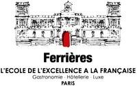 Ferrières L'ECOLE DE L'EXCELLENCE A LA FRANÇAISE Gastronomie - Hôtellerie - Luxe PARIS