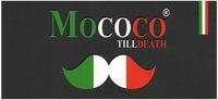 Mococo TILL DEATH