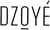 DZOYÉ