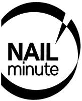NAIL minute