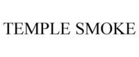 TEMPLE SMOKE