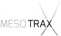 MESO TRAX