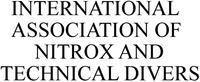 INTERNATIONAL ASSOCIATION OF NITROX AND TECHNICAL DIVERS