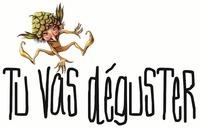 Tu vas déguster