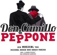 Don Camillo & PEPPONE EIN MUSICAL VON MICHAEL KUNZE UND DARIO FARINA