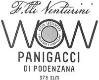F.lli Venturini, WOW GUSTO LEGGEREZZA, TRADIZIONE E INNOVAZIONE PANIGACCI DI PODENZANA 375 SLM