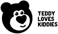 TEDDY LOVES KIDDIES